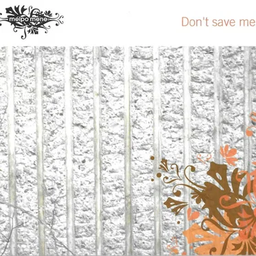 Don't Save Me by Melpo Mene - album cover