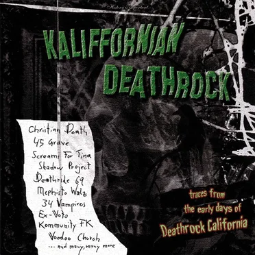 Kaliffornian Deathrock by Various Artists - album cover