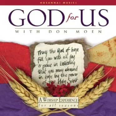 God for Us With Don Moen