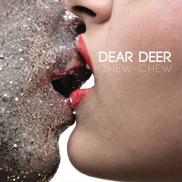 Chew-chew by Dear Deer - album cover