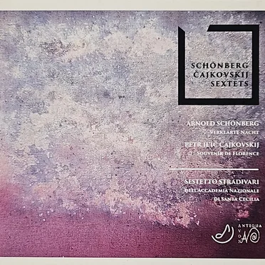 Schönberg / Čajkovskij: String Sextets