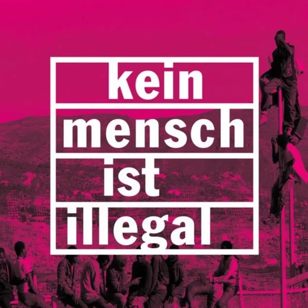 Kein Mensch ist illegal