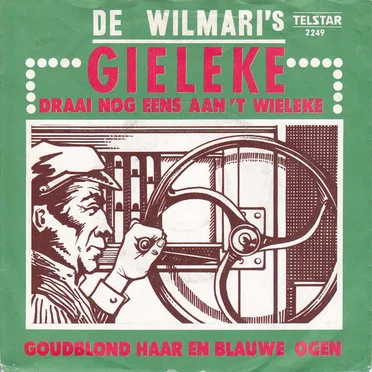 Gieleke draai nog eens aan ’t wieleke / Goudblond haar en blauwe ogen