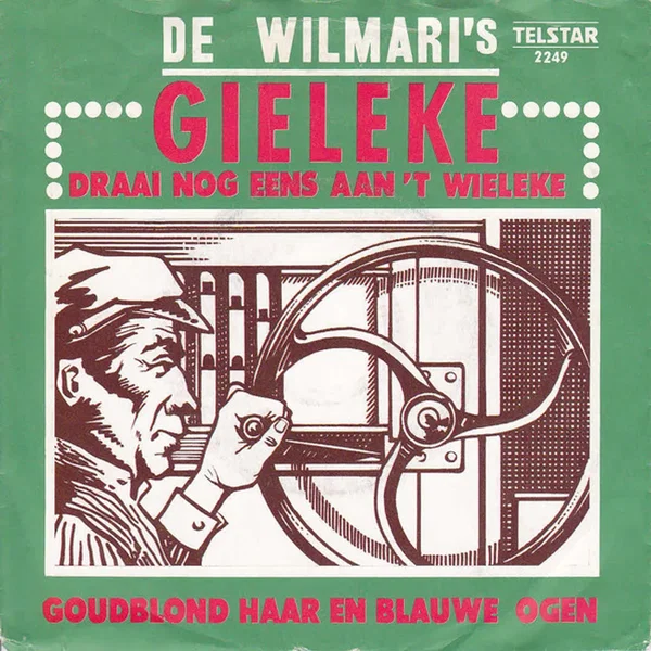 Gieleke draai nog eens aan ’t wieleke / Goudblond haar en blauwe ogen