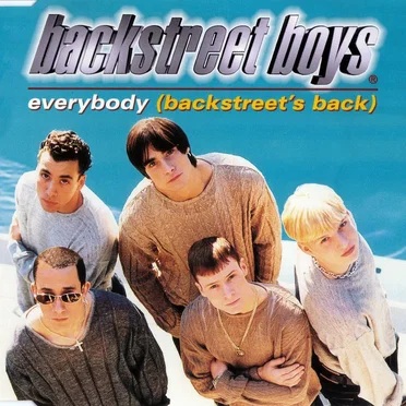 Everybody (Backstreet’s Back)