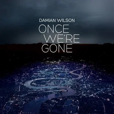 Once We’re Gone