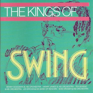 The Kings of Swing by Various Artists - album cover