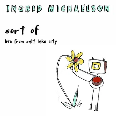 Sort Of (live from Salt Lake City)