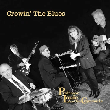 rowin' The Blues by Professor Louie & The Crowmatix - album cover