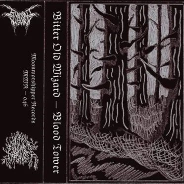 Bitter Old Wizard / Blood Tower