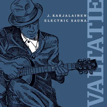 Valtatie by J. Karjalainen Electric Sauna - album cover