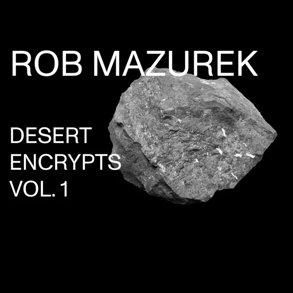 Desert Encrypts Vol. 1