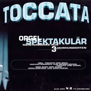 Toccata - Orgel Spektakulär by Various Artists - album cover