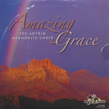 Amazing Grace by The Antrim Mennonite Choir - album cover