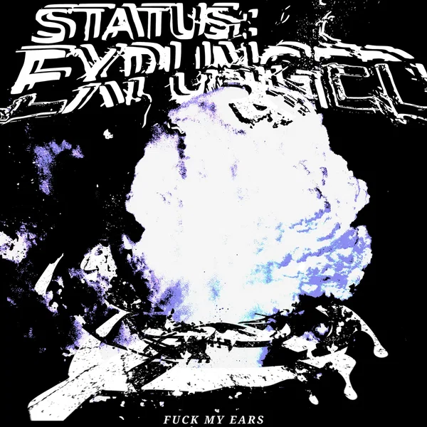 Fuck My Ears