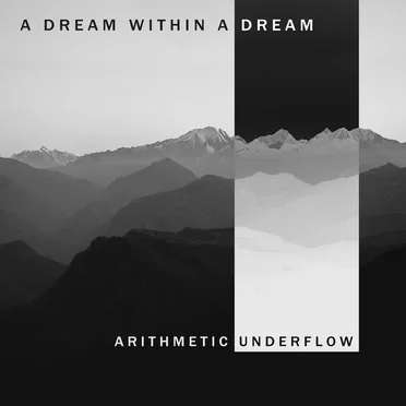a dream within a dream by arithmetic underflow - album cover