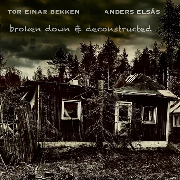 Broken Down & Deconstructed