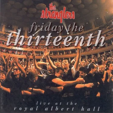 Friday the Thirteenth: Live at the Royal Albert Hall