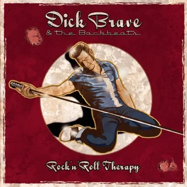 Rock’n’Roll Therapy by Dick Brave & the Backbeats - album cover