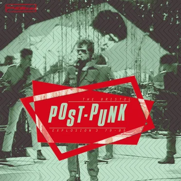 The Bristol Post Punk Explosion, Vol. 3 (1979-1985) by Various Artists - album cover