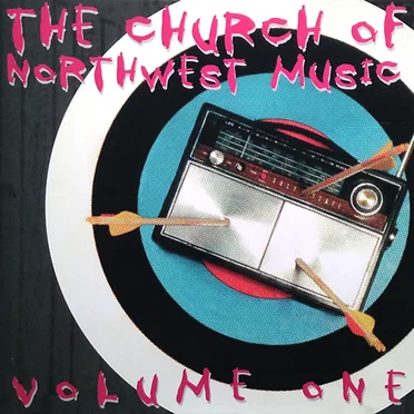The Church of Northwest Music, Volume One by Various Artists - album cover