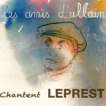 Les amis d'Allain chantent Leprest by Various Artists - album cover