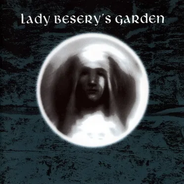 Lady Besery's Garden