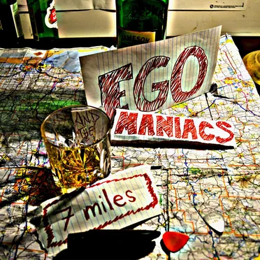 Ego and the Maniacs