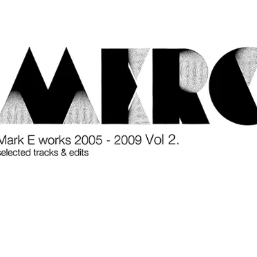 Works 2005 - 2009 Vol 2: Selected Tracks & Edits