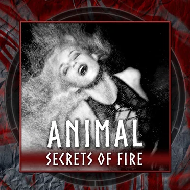 Animal by Secrets of Fire - album cover