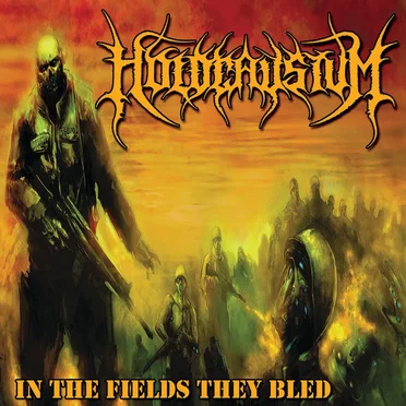 In The Fields They Bled by Holocaustum - album cover