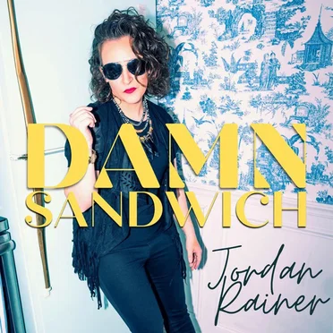 Damn Sandwich by Jordan Rainer - album cover