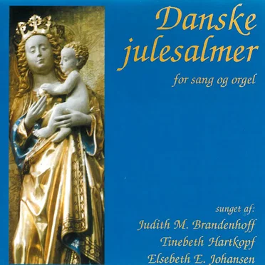 Danske julesalmer: for sang og orgel