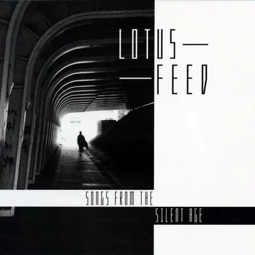 Songs from the Silent Age by Lotus Feed - album cover