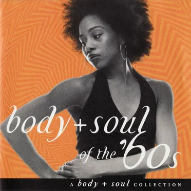 Body + Soul of the '60s by Various Artists - album cover