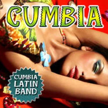 Cumbia by Cumbia Latin Band - album cover