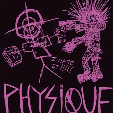 I Hate It !!!!! by Physique - album cover