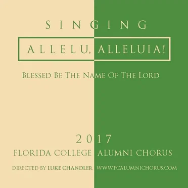 Singing Allelu, Alleluia! Blessed Be The Name Of The Lord