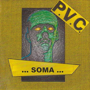 ... SOMA ... by P.V.C. - album cover
