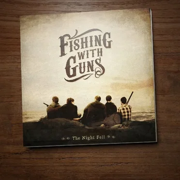 The Night Fell by Fishing With Guns - album cover
