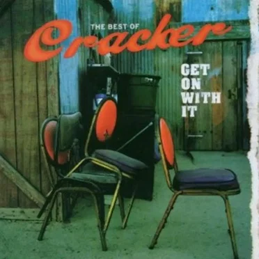 Get On With It: The Best of Cracker