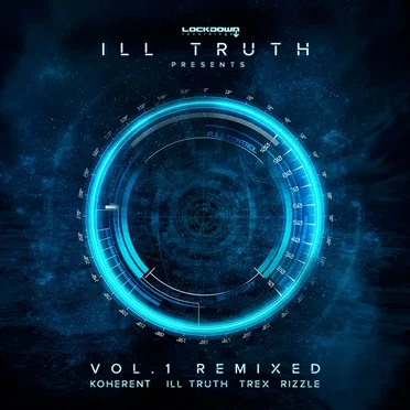 Ill Truth Presents: Vol. 1 Remixed by Various Artists - album cover