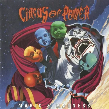 Magic & Madness by Circus of Power - album cover