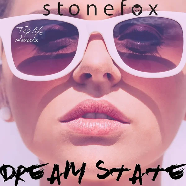 Dreamstate (Tep No remix)