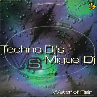 Water Of Rain by Techno DJ's - album cover