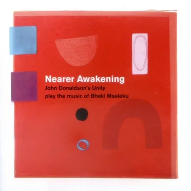 Nearer Awakening by John Donaldson's Unity - album cover