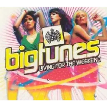 Bigtunes 2: Living for the Weekend by Various Artists - album cover