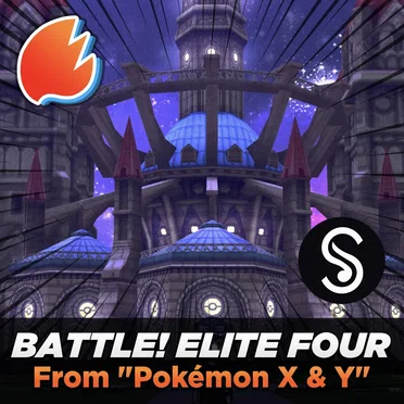 Battle! Elite Four (From “Pokémon X & Y”) [Arrangement]