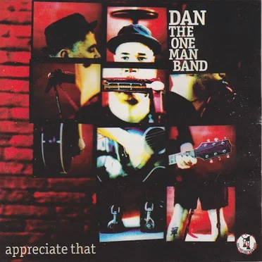 Appreciate That by Dan the One Man Band - album cover