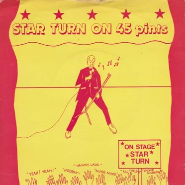 Star Turn on 45 (Pints) by Star Turn on 45 Pints - album cover